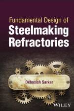 Fundamental Design of Steelmaking Refractories af Debasish Sarkar