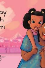 Day with Mom af Pearl Bassard