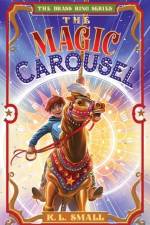 The Magic Carousel af K. L. Small