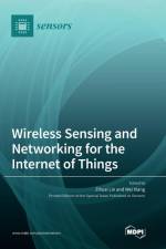Wireless Sensing and Networking for the Internet of Things
