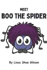 Meet Boo the Spider af Lissa Shae Gibson