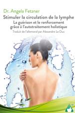 Stimuler la circulation de la lymphe af Angela Fetzner