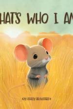 That's Who I Am af Ashley Broussard