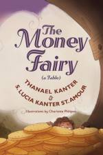 The Money Fairy af Thanael Kanter