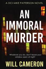 An Immoral Murder af Will Cameron