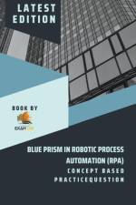 Concept Based Practice Question for Blue Prism in Robotic Process Automation (RPA) af Exam Og
