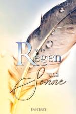 Wie Regen und Sonne af M. B. Reese