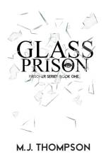 Glass Prison af Mary Jo Thompson