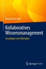 Kollaboratives Wissensmanagement af Richard Grasshoff