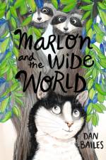 Marlon and the Wide World af Dan Bailes