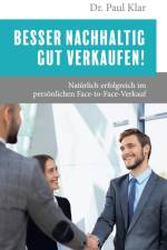 Besser nachhaltig gut verkaufen! af Paul Klar