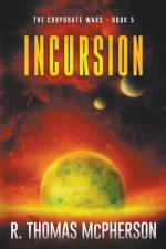 Incursion af R Thomas McPherson