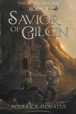 Savior of Gilgin af Roderick Donatus