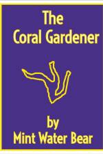 The Coral Gardener af Mint Water Bear