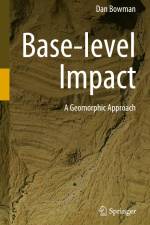 Base-level Impact af Dan Bowman