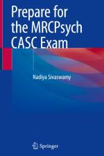 Prepare for the MRCPsych CASC Exam af Nadiya Sivaswamy