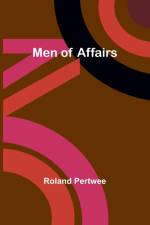 Men of Affairs af Roland Pertwee
