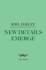 New Details Emerge af Joel Dailey