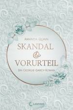 Skandal & Vorurteil af Amanda Quain