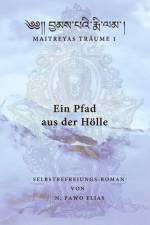 Ein Pfad aus der Hölle af N. Pawo Elias