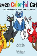 Seven Colorful Cats af Roger H Neff