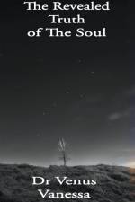 The Revealed Truth of The Soul af Malvin Sibusiso Tshabangu
