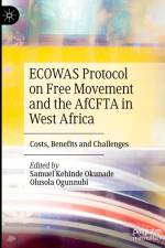 ECOWAS Protocol on Free Movement and the AfCFTA in West Africa af Olusola Ogunnubi