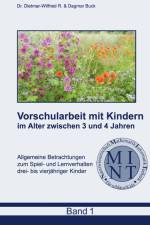 Vorschularbeit mit Kindern im Alter zwischen 3 und 4 Jahren af Dietmar-Wilfried Buck