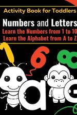 NUMBERS and LETTERS Activity Book for Toddlers af Wonderful Press