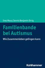 Familienbande bei Autismus af Inez Maus