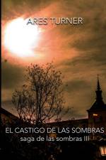El Castigo de las Sombras af Ares Turner