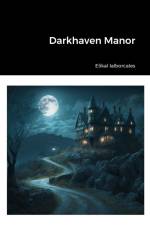 Ialborcales, E: Darkhaven Manor af Elikal Ialborcales