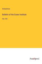 Bulletin of the Essex Institute af Anonymous