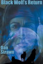 Black Wolf's Return af Dan Strawn