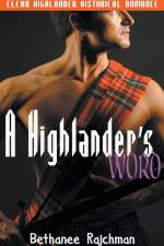 A Highlander's Word af Bethanee Rajchman