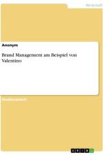 Brand Management am Beispiel von Valentino af Anonymous