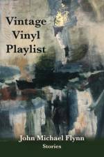 Vintage Vinyl Playlist af John Michael Flynn