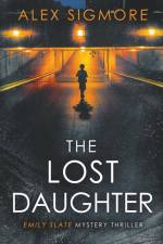 The Lost Daughter af Alex Sigmore