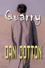 Quarry af Dan Cotton