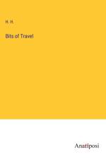 Bits of Travel af H. H.
