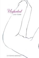 Unfurled af Catherine Marenghi