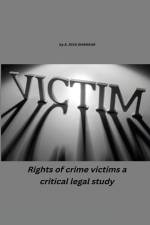 Rights of Crime Victims - A Critical Legal Study af K. Siva Shankar