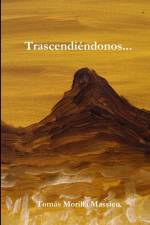 Trascendiéndonos af Tomas Morilla Massieu