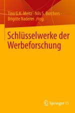 Schlüsselwerke der Werbeforschung af Tino G. K. Meitz