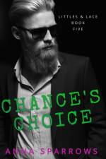Chance's Choice af Anna Sparrows