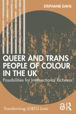 Queer and Trans People of Colour in the UK af Stephanie Davis