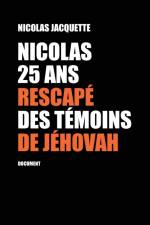 Nicolas, 25 ans, rescapé des Témoins de Jéhovah af Nicolas Jacquette
