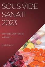 Sous Vide Sanat¿ 2023 af ¿Pek Deniz