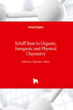 Schiff Base in Organic, Inorganic and Physical Chemistry af Takashiro Akitsu