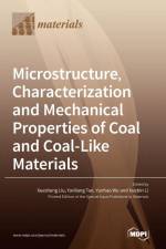 Microstructure, Characterization and Mechanical Properties of Coal and Coal-Like Materials
